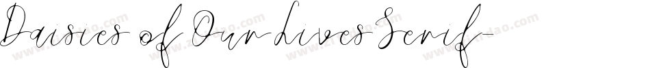 Daisies of Our Lives Serif字体转换